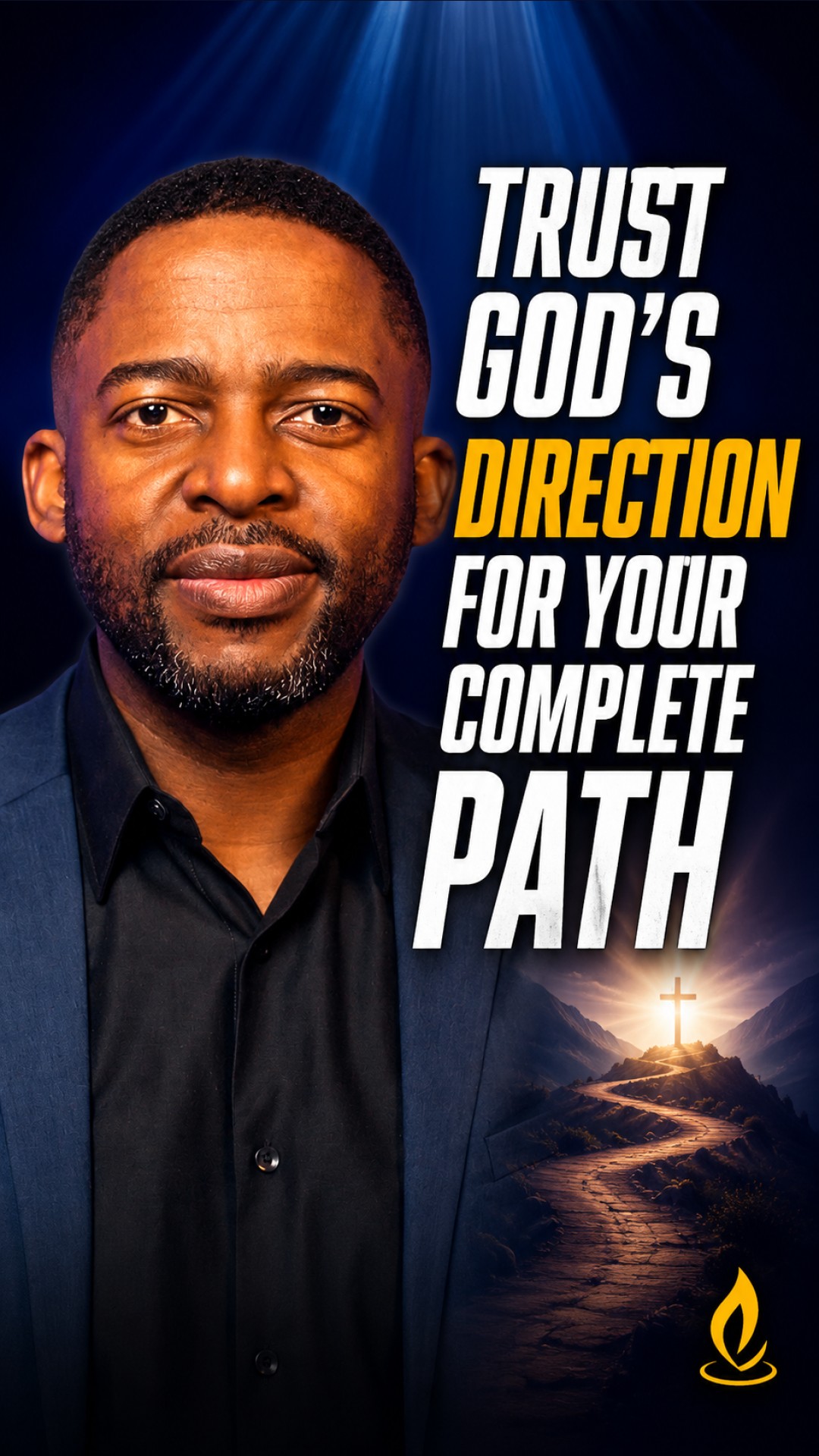 Trust God's Direction for Your Complete Path