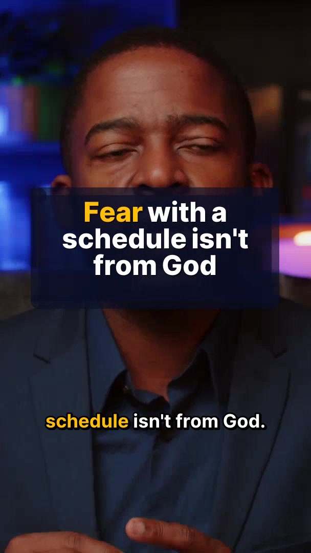 Fear With a Schedule Isn't From God