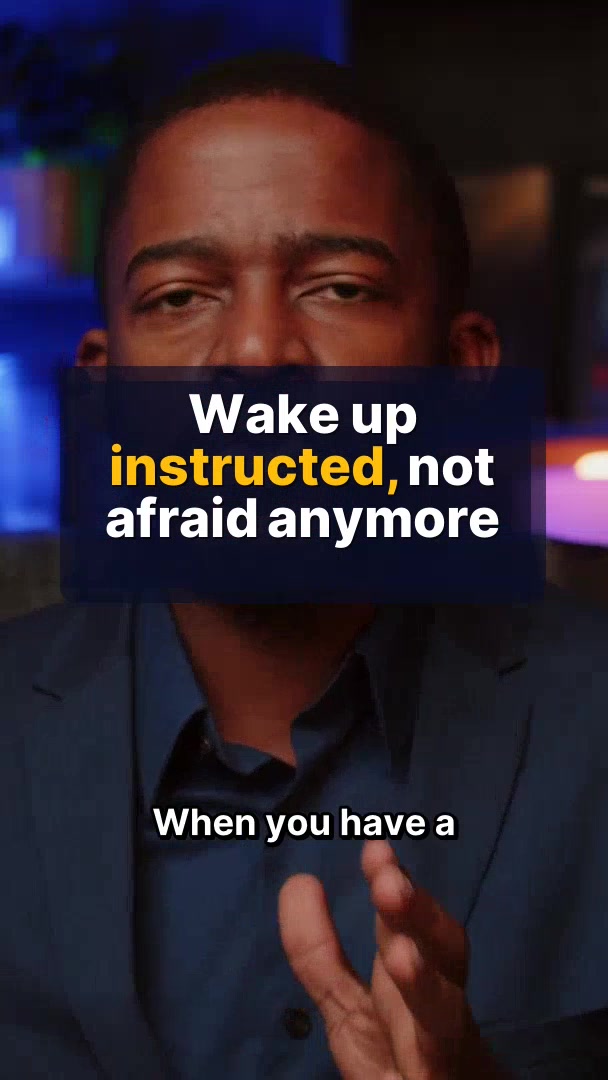 Wake Up Instructed, Not Afraid