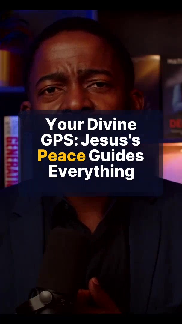 Your Divine GPS: Jesus's Peace Guides Everything