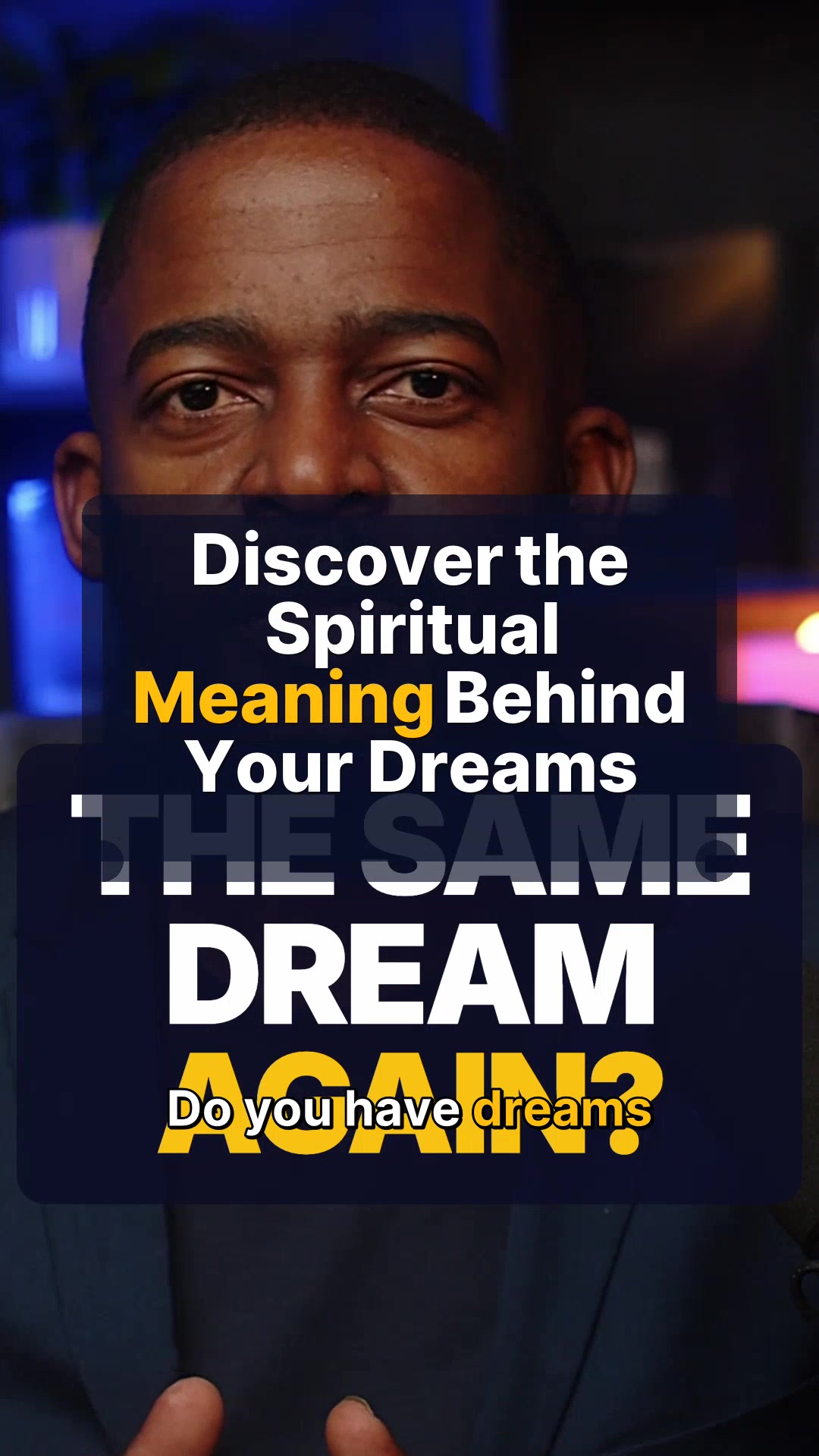 The meaning behind your dreams