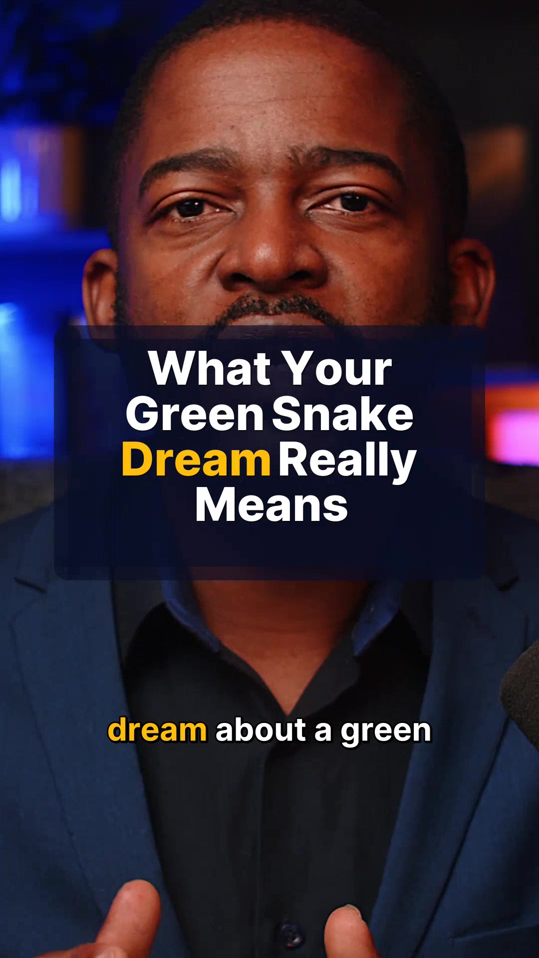 Dreamed About a Green Snake?