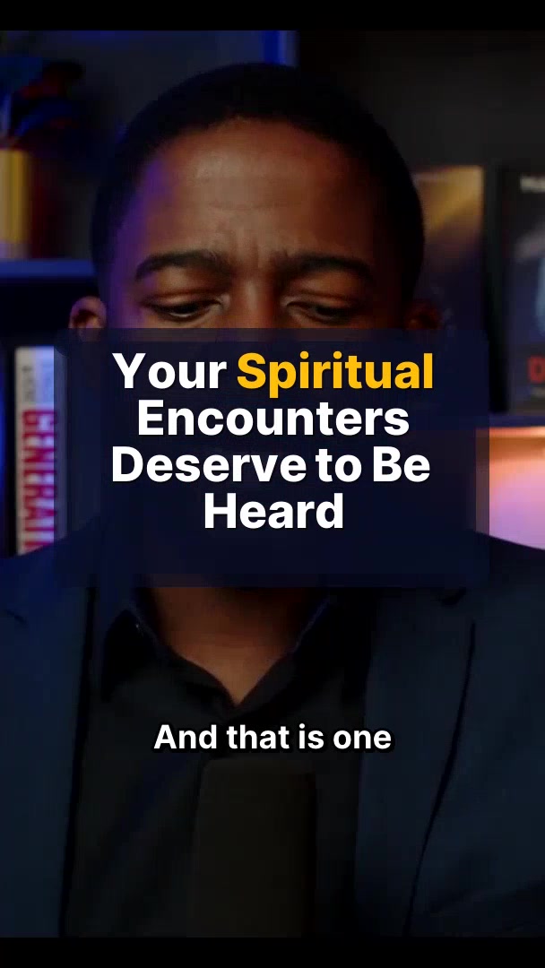 Your Spiritual Encounters Deserve to Be Heard