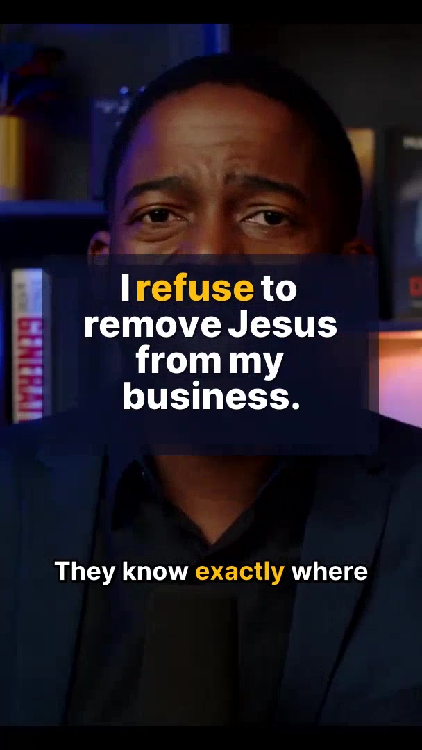 I refuse to remove Jesus from my business.