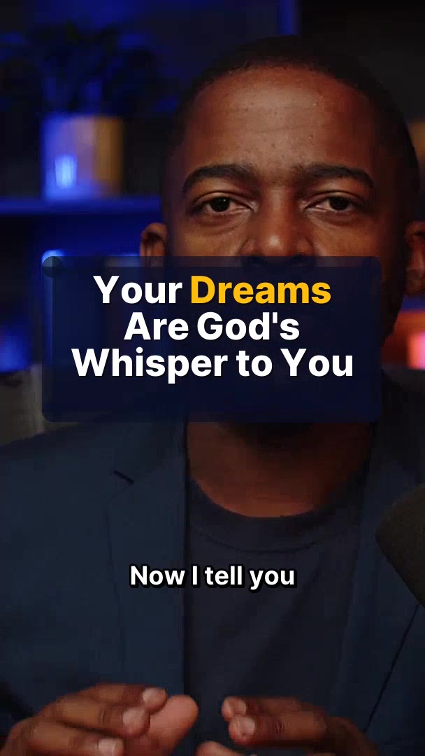 Your Dreams Are God's Whisper to You