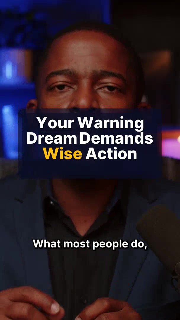 Your Warning Dream Demands Wise Action