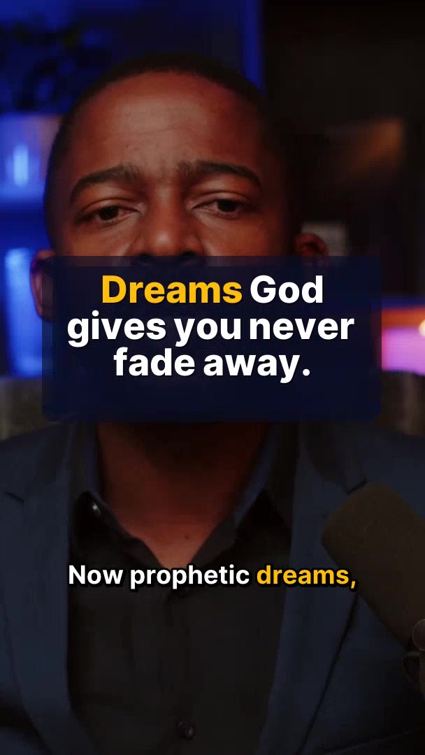 Dreams God Gives You Never Fade Away