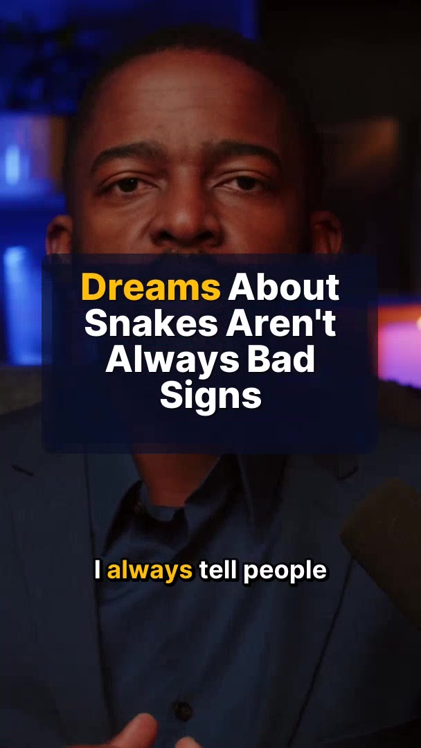 Snake Dreams Aren't Always Bad