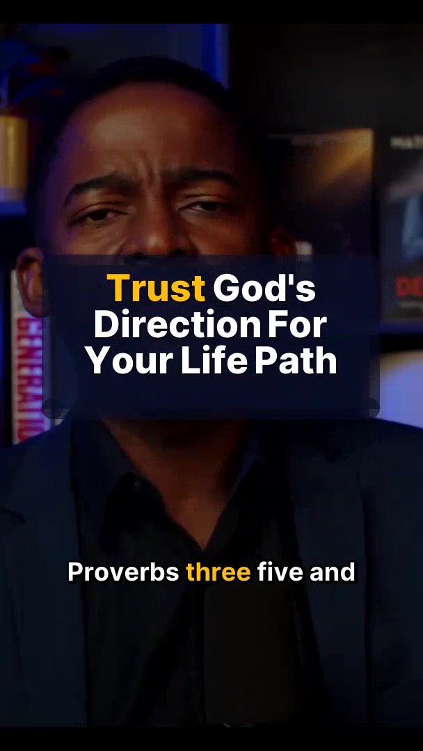 Trust God's Direction For Your Life Path