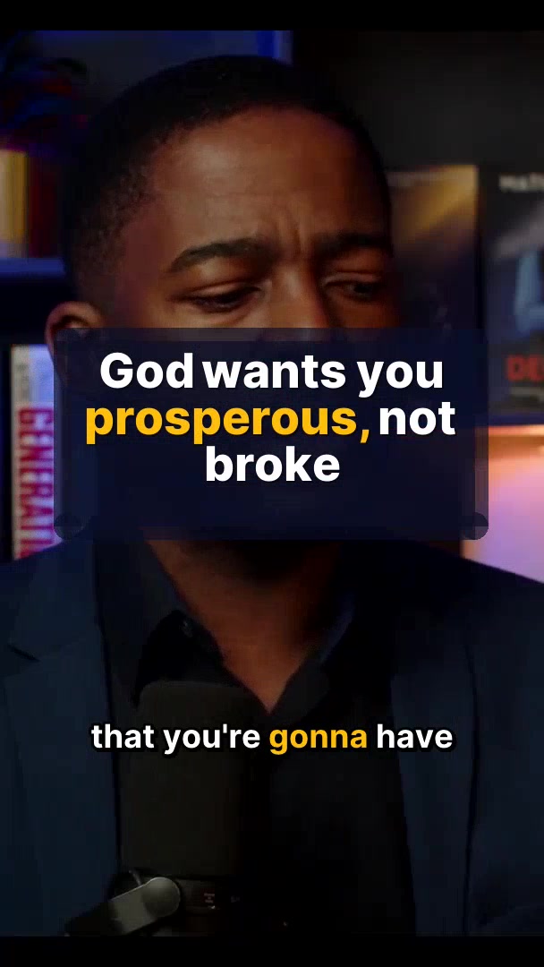 God wants you prosperous, not broke