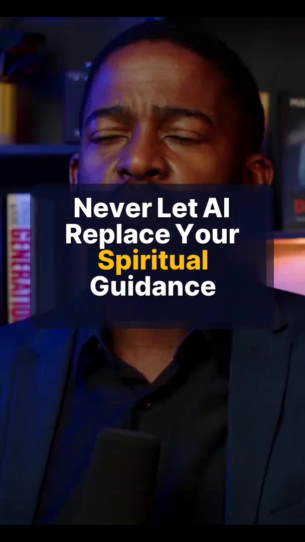 Never Let AI Replace Your Spiritual Guidance