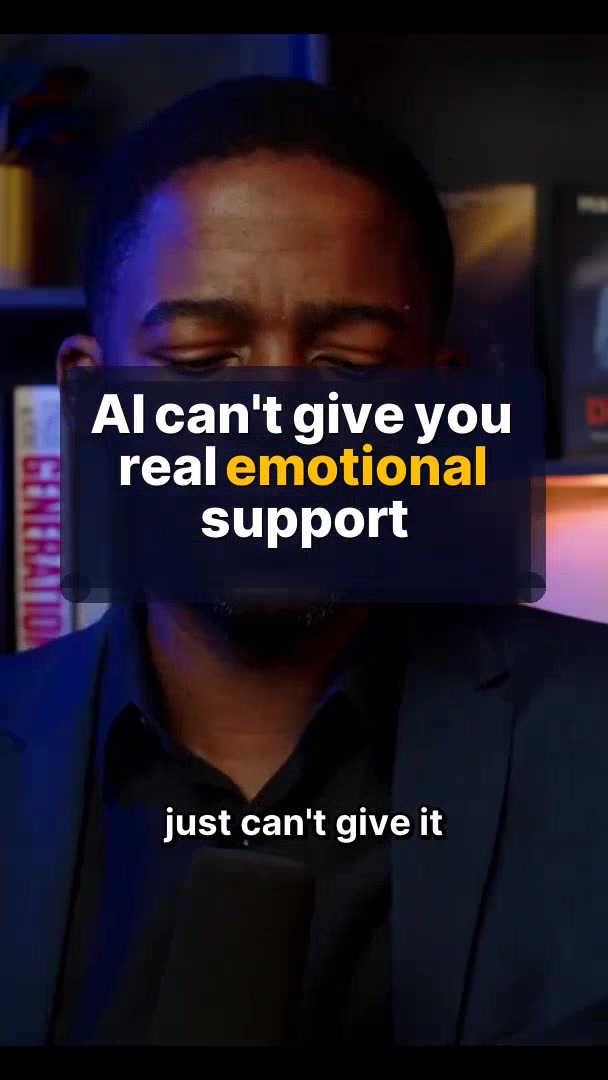 AI can't give you real emotional support
