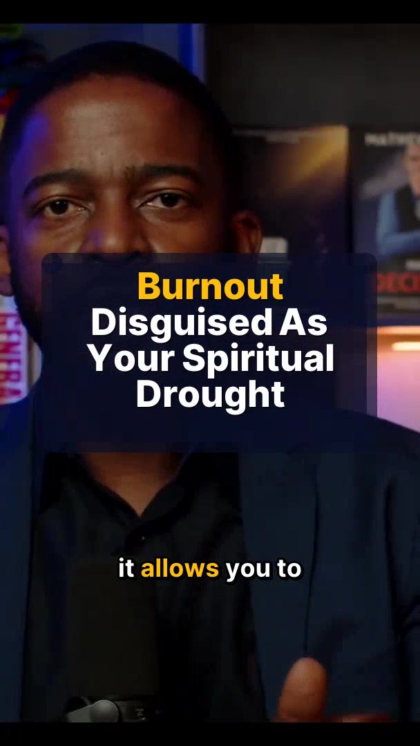Burnout Disguised As Your Spiritual Drought
