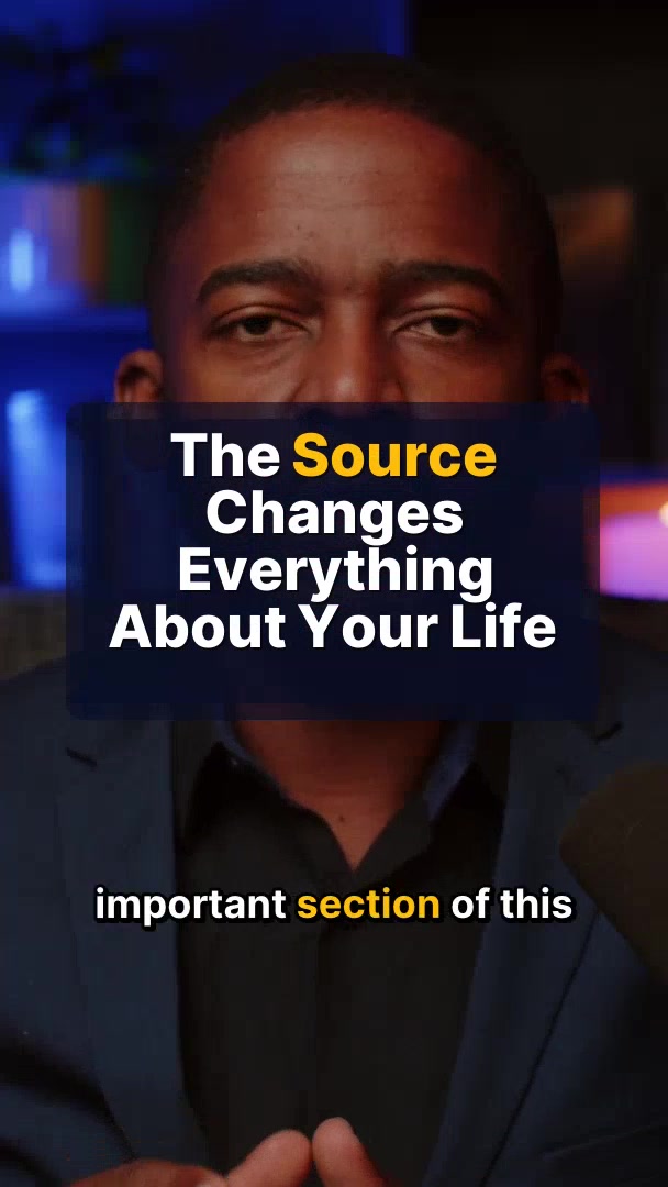 The Source Changes Everything